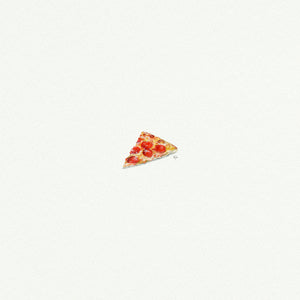 Pizza Slice - Open Edition